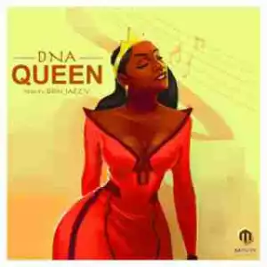 DNA - Queen ( Prod. By Don Jazzy)